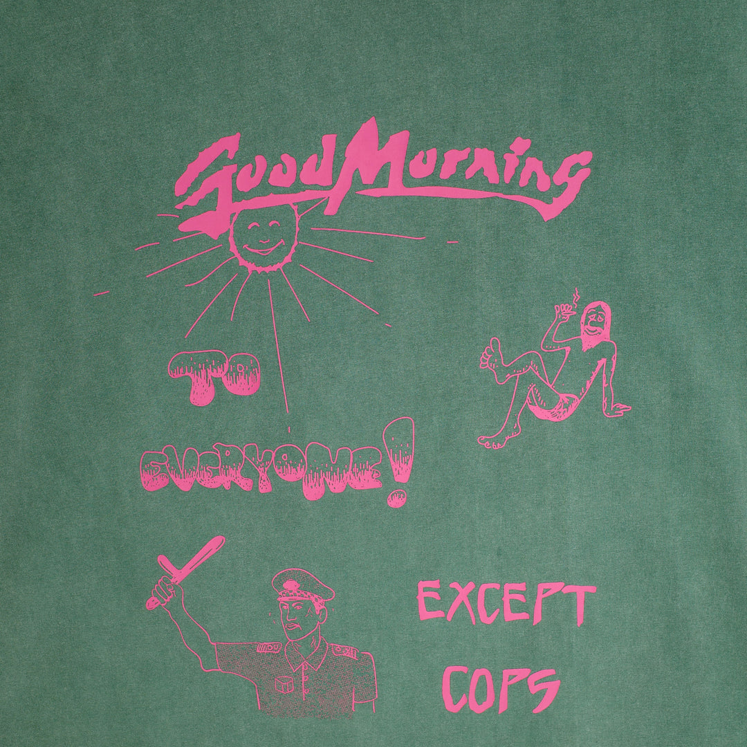 Good Morning Cops Vintage Tee (Washed Green)